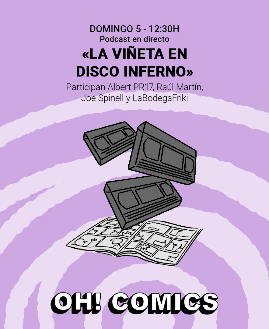 Podcast en directo de «La Viñeta en Disco Inferno»