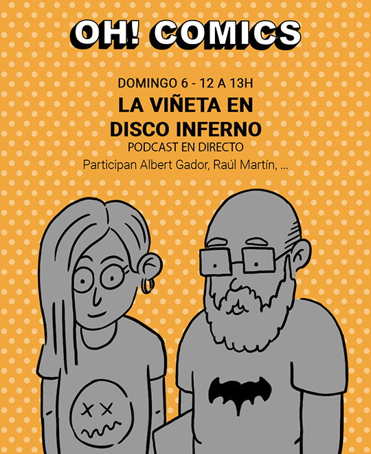 Podcast en directo de «La Viñeta en Disco Inferno»