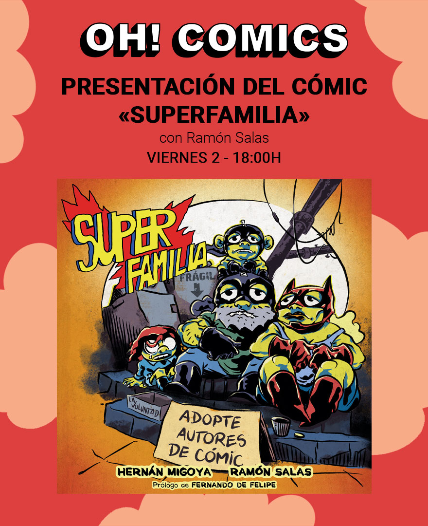 Presentación del cómic Superfamilia